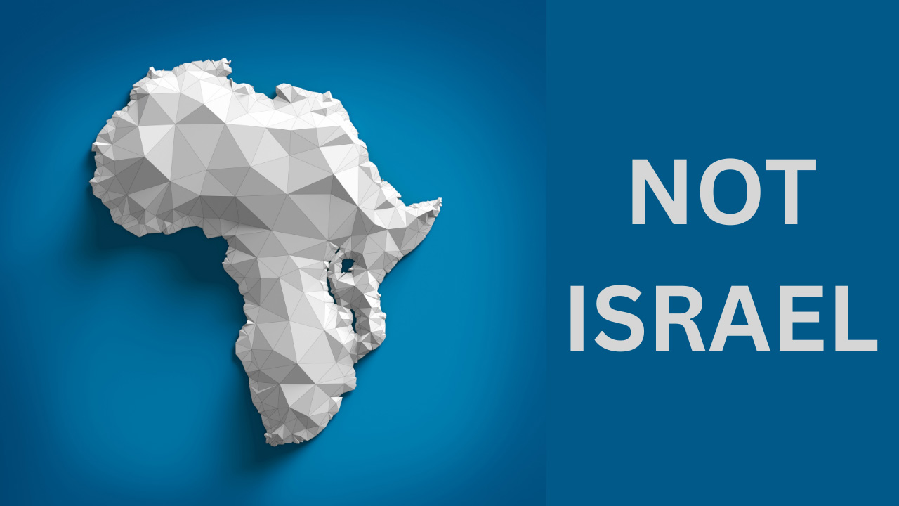 Why Israel is not in Africa