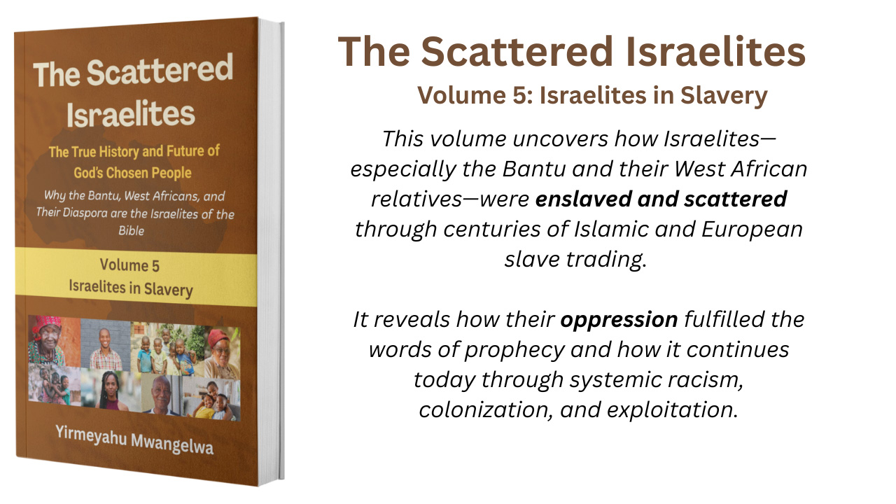 Volume 5: Israelites in Slavery